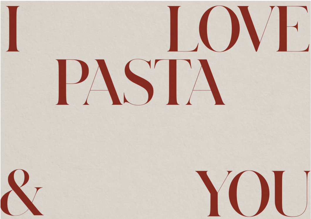 I LOVE PASTA AND YOU (Querformat)